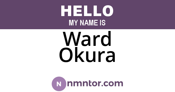 Ward Okura