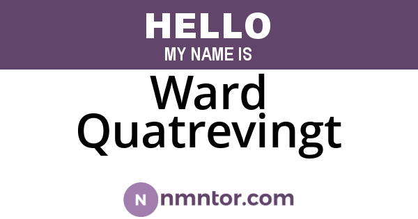 Ward Quatrevingt