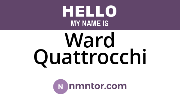 Ward Quattrocchi