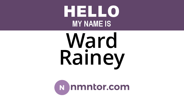 Ward Rainey