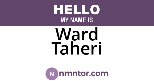 Ward Taheri
