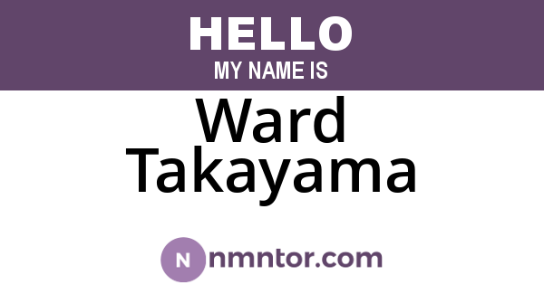 Ward Takayama