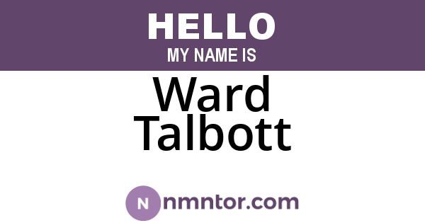 Ward Talbott