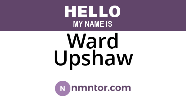 Ward Upshaw