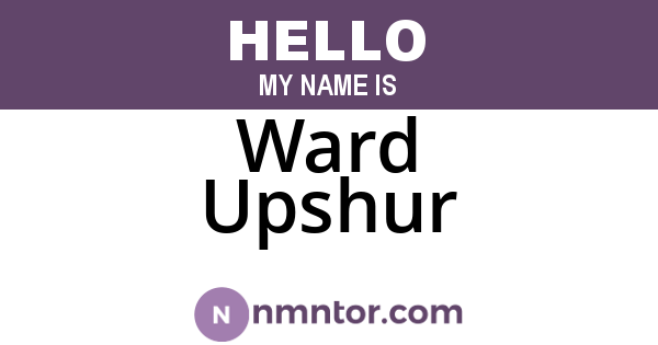 Ward Upshur