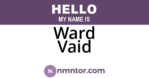Ward Vaid
