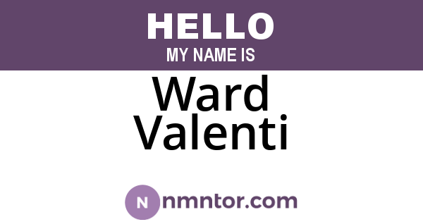 Ward Valenti