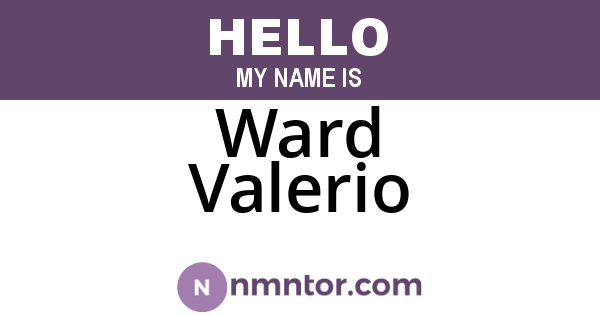 Ward Valerio