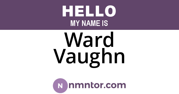 Ward Vaughn