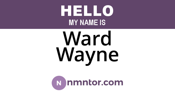 Ward Wayne