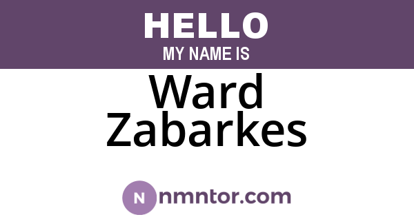 Ward Zabarkes