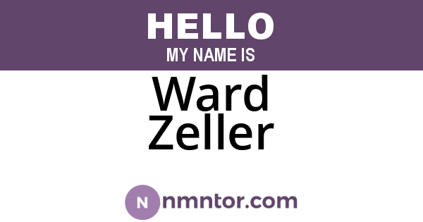 Ward Zeller