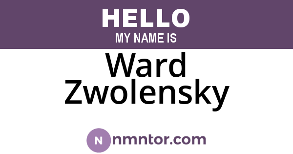 Ward Zwolensky