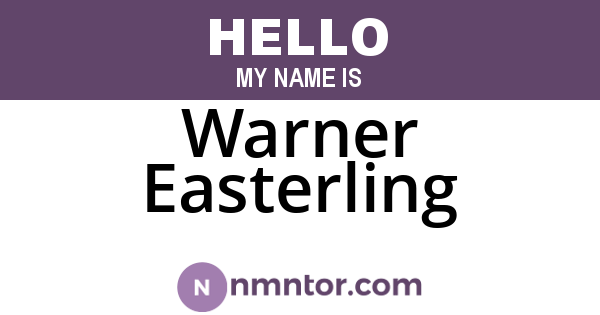 Warner Easterling