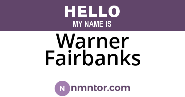 Warner Fairbanks