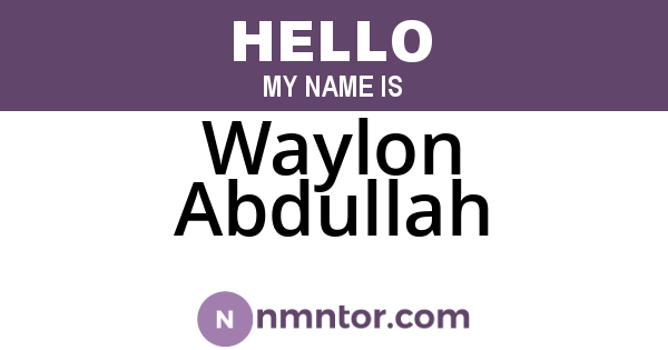 Waylon Abdullah