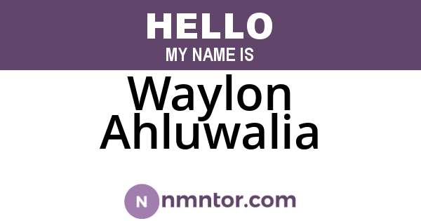 Waylon Ahluwalia
