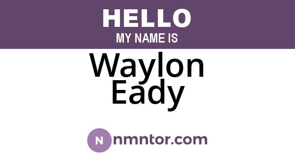 Waylon Eady