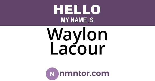 Waylon Lacour