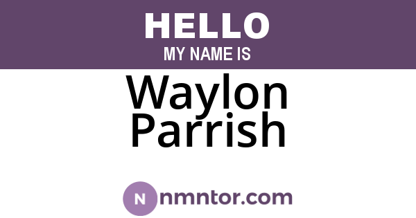 Waylon Parrish