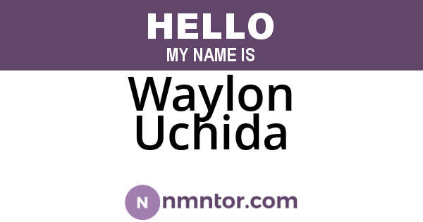 Waylon Uchida
