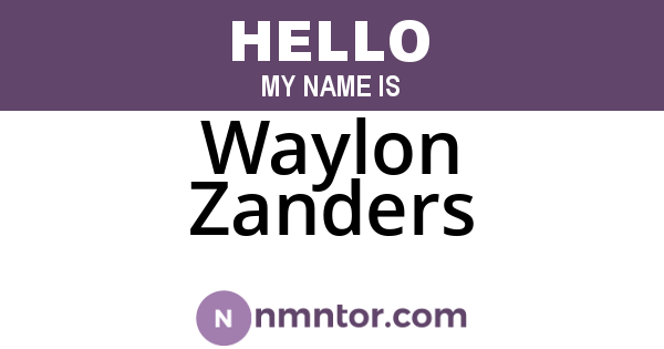 Waylon Zanders