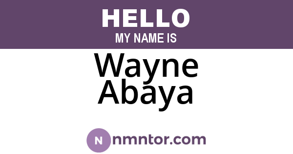 Wayne Abaya