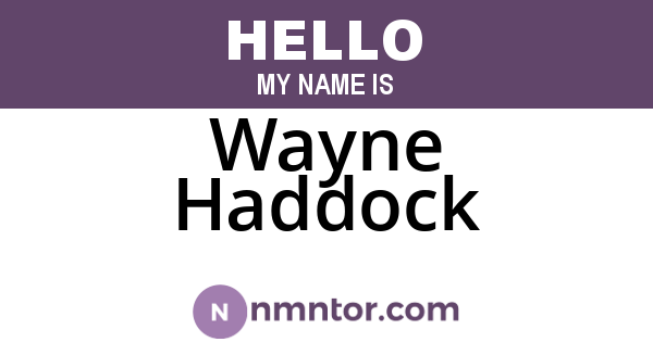 Wayne Haddock