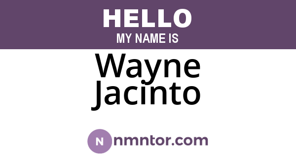 Wayne Jacinto