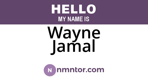 Wayne Jamal