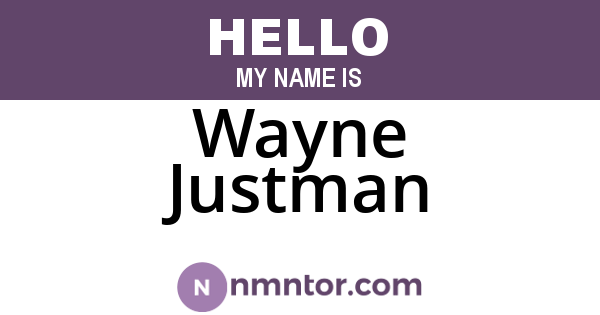 Wayne Justman