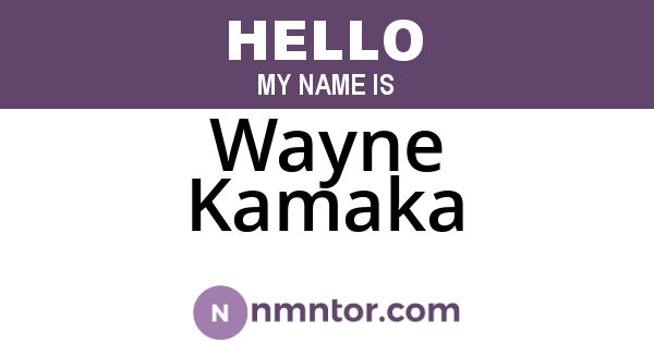 Wayne Kamaka