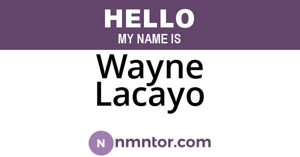 Wayne Lacayo
