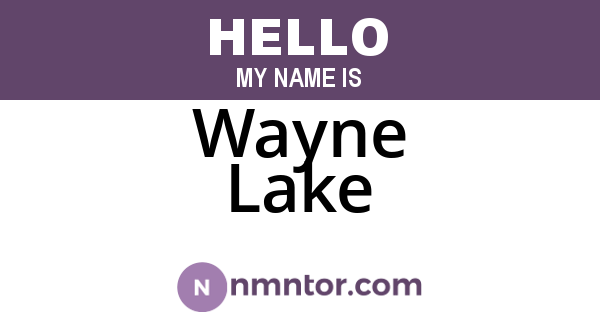 Wayne Lake
