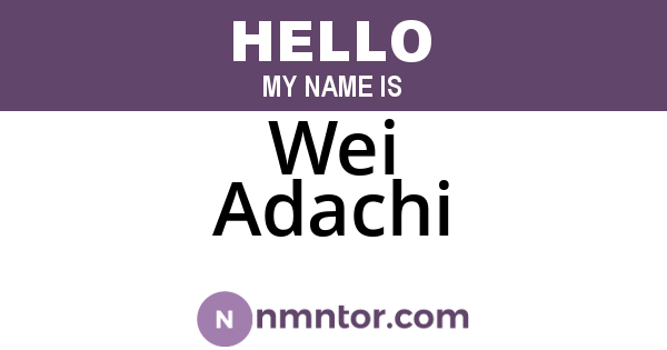 Wei Adachi