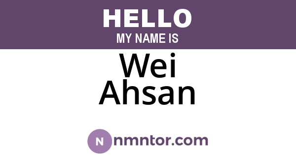 Wei Ahsan