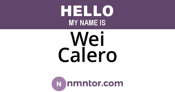 Wei Calero
