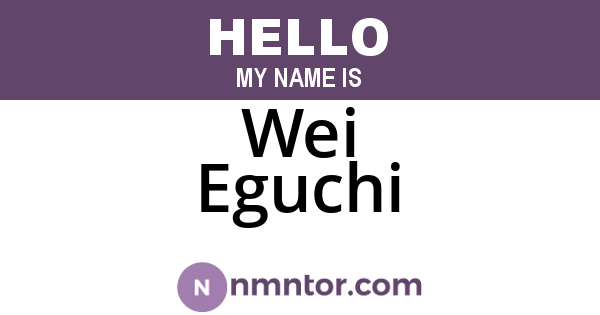 Wei Eguchi