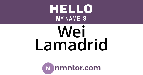 Wei Lamadrid