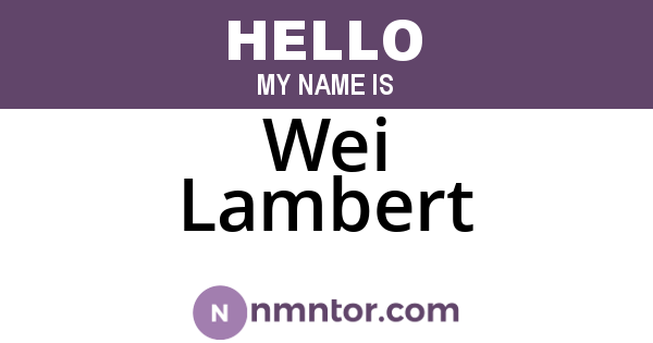 Wei Lambert