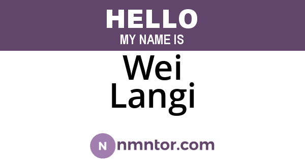 Wei Langi
