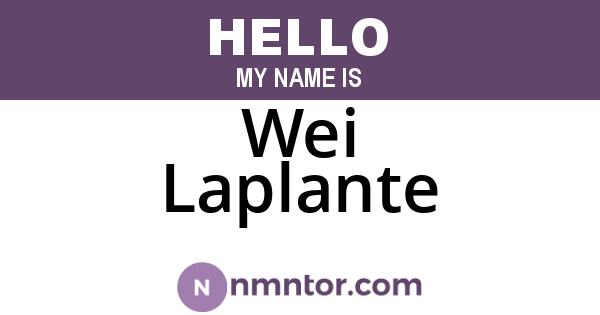 Wei Laplante