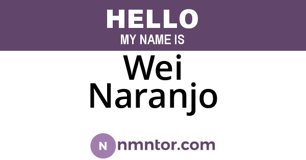 Wei Naranjo