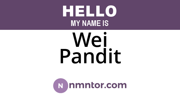 Wei Pandit