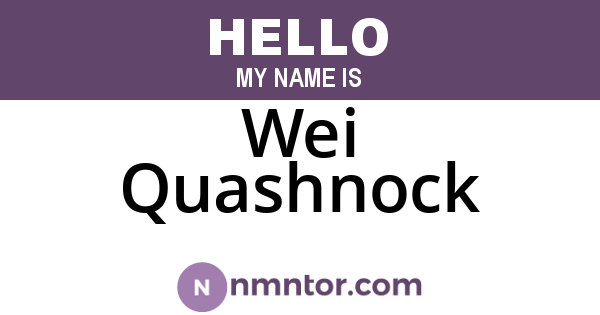 Wei Quashnock