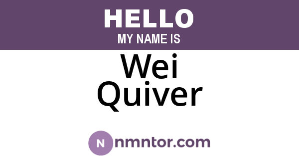 Wei Quiver