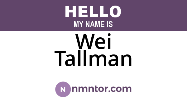 Wei Tallman