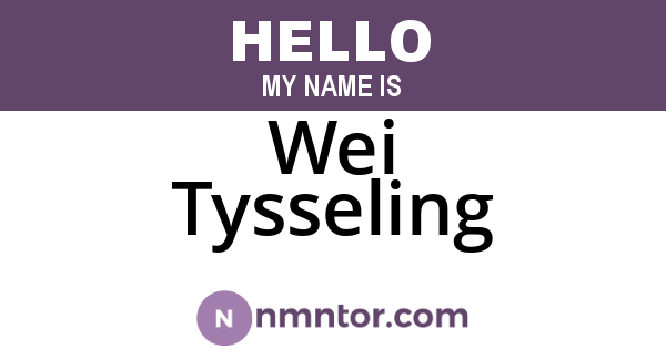 Wei Tysseling