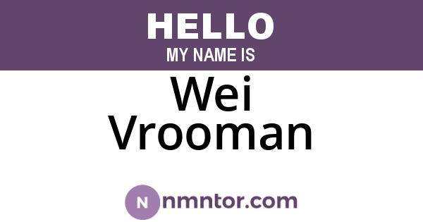 Wei Vrooman