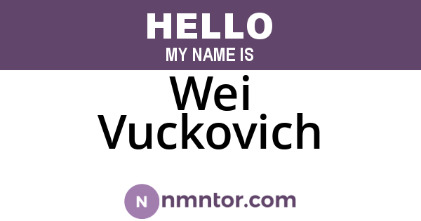 Wei Vuckovich
